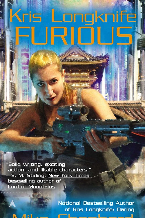 Cover Art for 9781937007393, Kris Longknife: Furious by Mike Shepherd