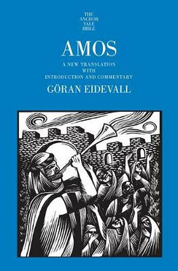 AmosA New Translation with Introduction and Commentary