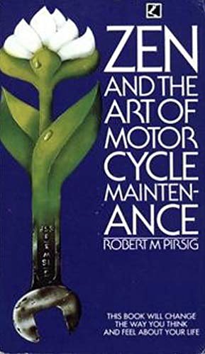 Cover Art for 9780552101646, Zen and the art of motorcycle maintenance : an inquiry into values by Robert M. Pirsig