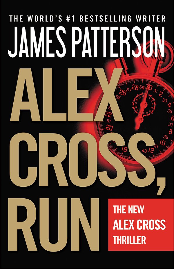 Cover Art for 9781455521500, Alex Cross, Run by James Patterson