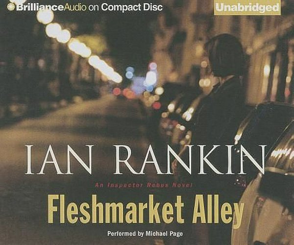 Cover Art for 9781491542248, Fleshmarket Alley (Inspector Rebus Mysteries) by Ian Rankin