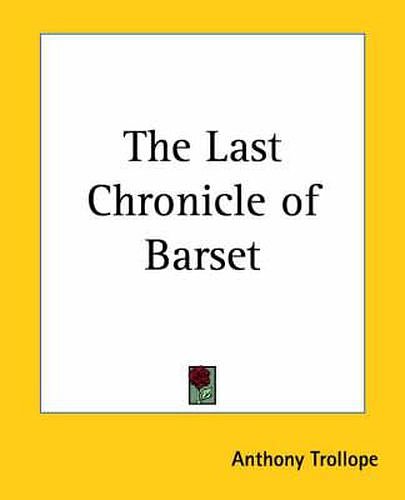 Cover Art for 9781417999507, The Last Chronicle of Barset by Anthony Trollope