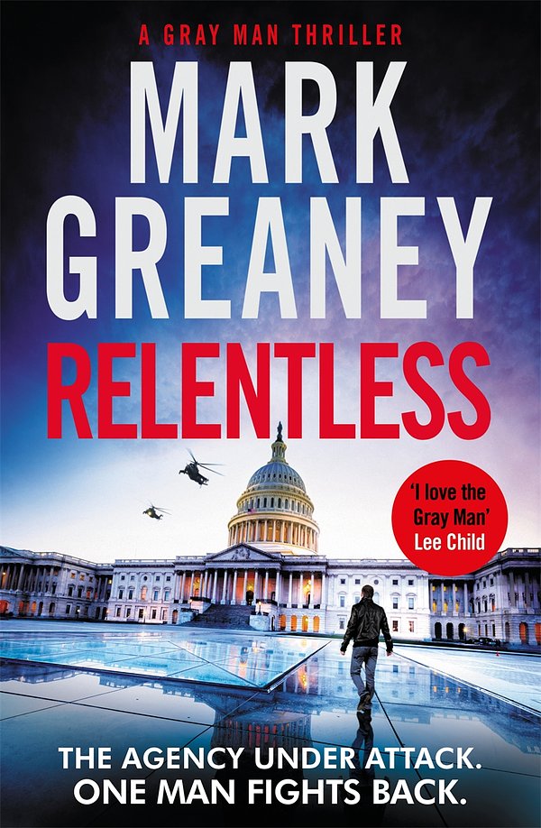 Cover Art for 9780751578454, Relentless by Mark Greaney