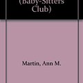 Cover Art for 9780836812473, Claudia and the Sad Good-Bye (Baby-Sitters Club) by Ann M. Martin