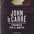 Cover Art for 9788804395072, Chiamata per il morto by Le Carré, John