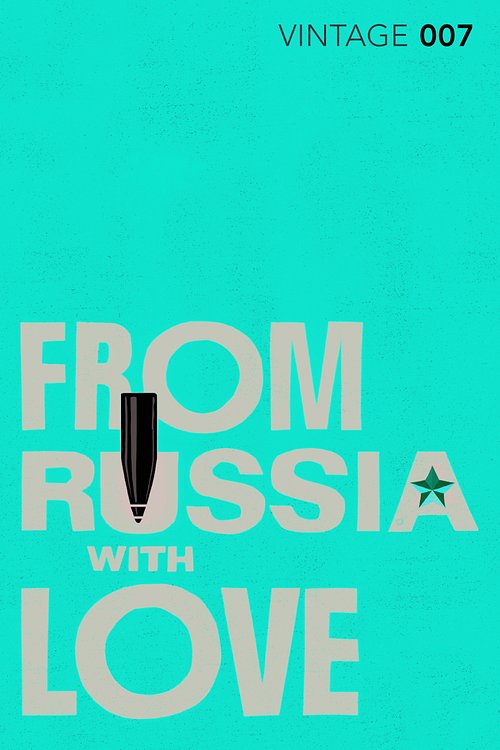 Cover Art for 9780099576891, From Russia with Love by Ian Fleming