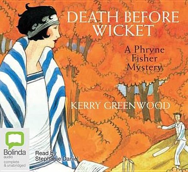 Cover Art for 9781741635959, Death Before Wicket (Compact Disc) by Kerry Greenwood