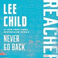 Cover Art for B00B0LP48G, Never Go Back by Lee Child