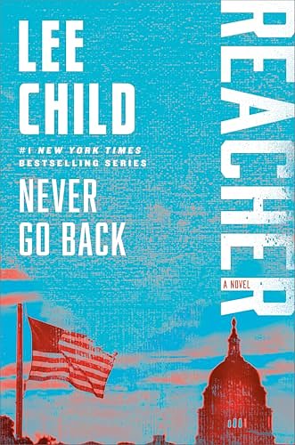 Cover Art for B00B0LP48G, Never Go Back by Lee Child