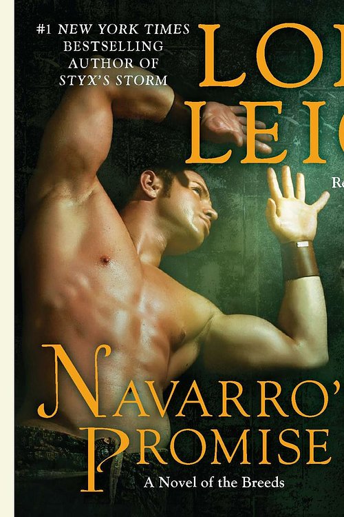 Cover Art for 9781101523230, Navarro’s Promise by Lora Leigh