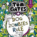 Cover Art for B01M12PHWK, Tom Gates 11: DogZombies Rule (For now...) by Liz Pichon