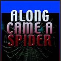 Cover Art for 9780736659734, Along Came a Spider by James Patterson