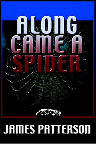 Cover Art for 9780736659734, Along Came a Spider by James Patterson