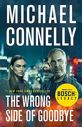 Cover Art for B01BU1ITMI, The Wrong Side of Goodbye (A Harry Bosch Novel Book 19) by Michael Connelly