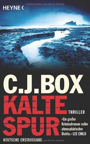 Cover Art for 9783453434264, Kalte Spur by C. J. Box