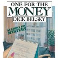 Cover Art for 9780897332217, One for the Money by Dick Belsky