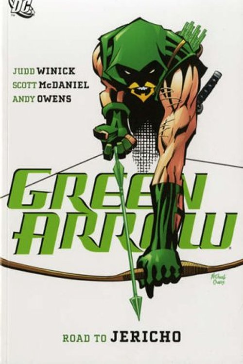 Cover Art for 9781845766269, Green Arrow: Road to Jericho v. 9 by Judd Winick, Scott McDaniel, Andy Owens