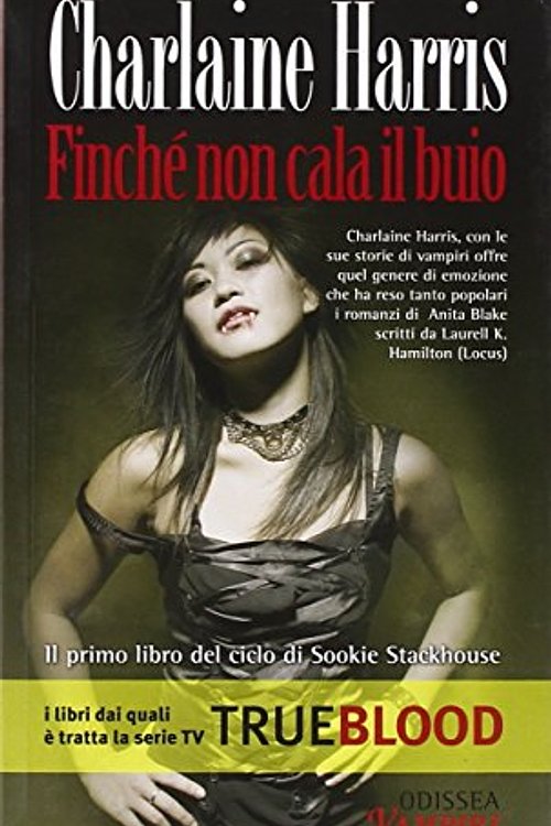 Cover Art for 9788889096697, Finché non cala il buio by Charlaine Harris