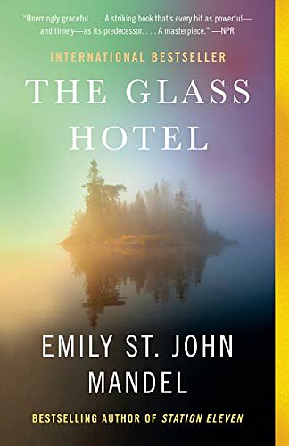 Cover Art for B07RL58ZDG, The Glass Hotel: A novel by Emily St. John Mandel