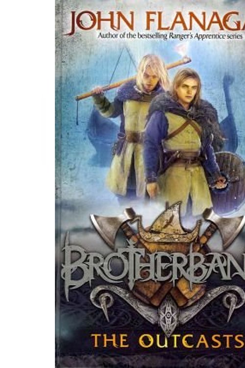 Cover Art for 9780370332277, Brotherband: The Outcasts: Book One by John Flanagan