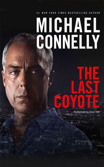 Cover Art for 9781536691351, The Last Coyote (Harry Bosch) by Michael Connelly