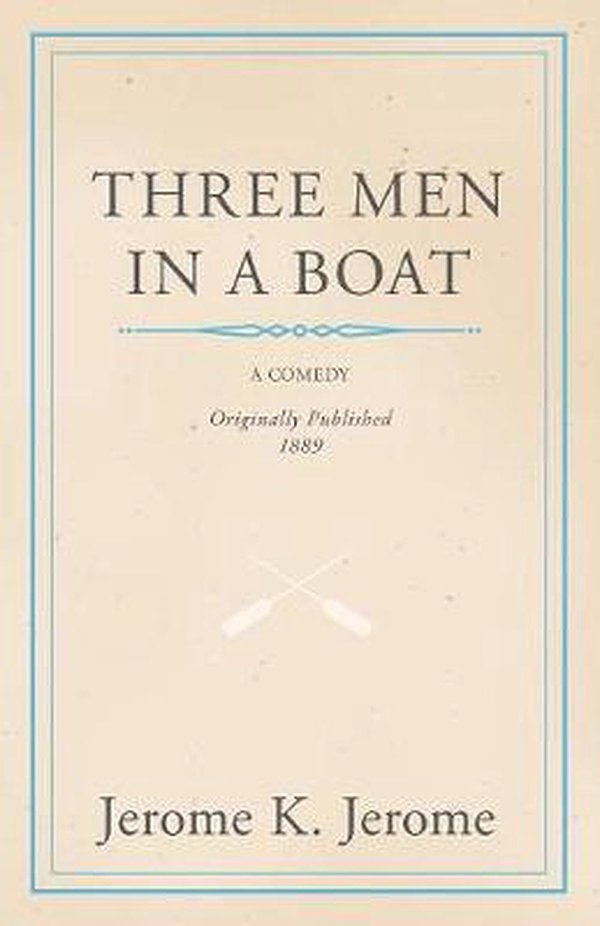 Cover Art for 9781447411581, Three Men in a Boat by Jerome Klapka Jerome