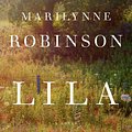 Cover Art for 9780374187613, Lila by Marilynne Robinson