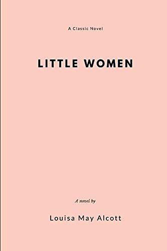 Cover Art for B08929ZB48, LITTLE WOMEN by Louisa May Alcott