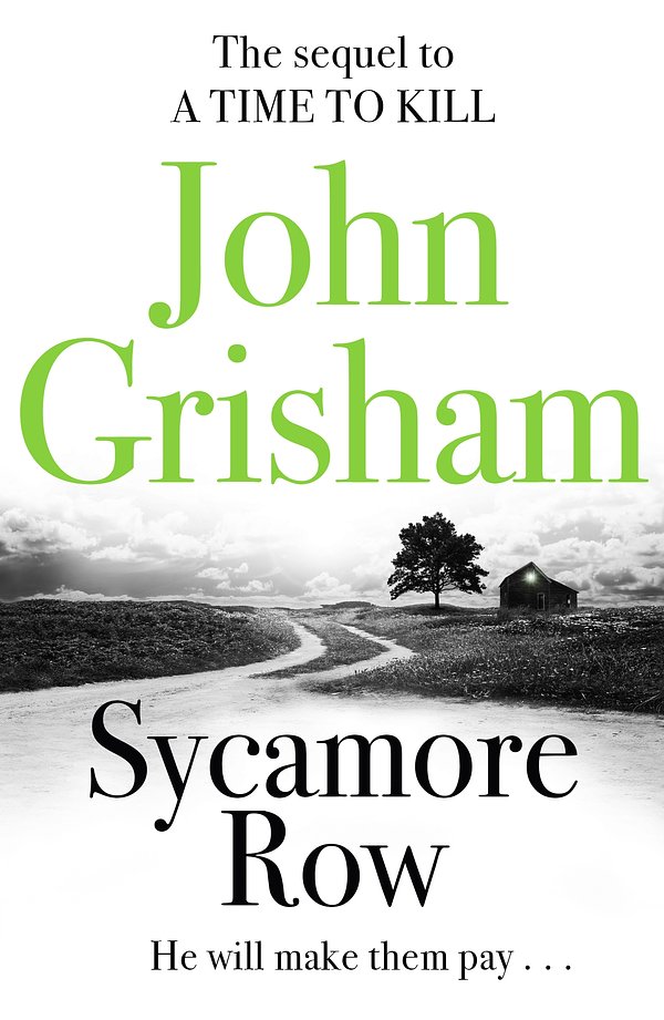 Cover Art for 9781444765601, Sycamore Row by John Grisham