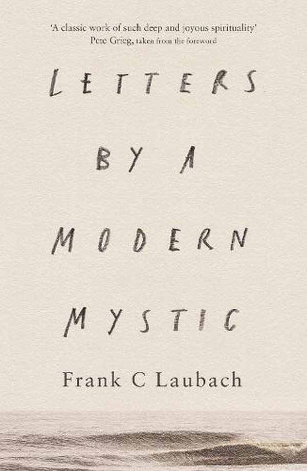 Cover Art for 9780281085835, Letters by a Modern Mystic by Frank C. Laubach