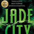 Cover Art for 9780356510514, Jade City: THE WORLD FANTASY AWARD WINNER by Fonda Lee