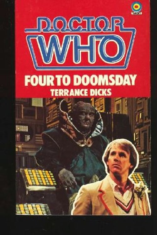 Cover Art for 9780426193340, Doctor Who-Four to Doomsday by Terrance Dicks