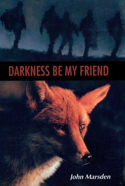 Cover Art for 9781486219131, Darkness, Be My Friend by John Marsden