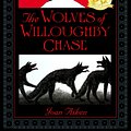 Cover Art for 9780553522204, The Wolves of Willoughby Chase by Joan Aiken