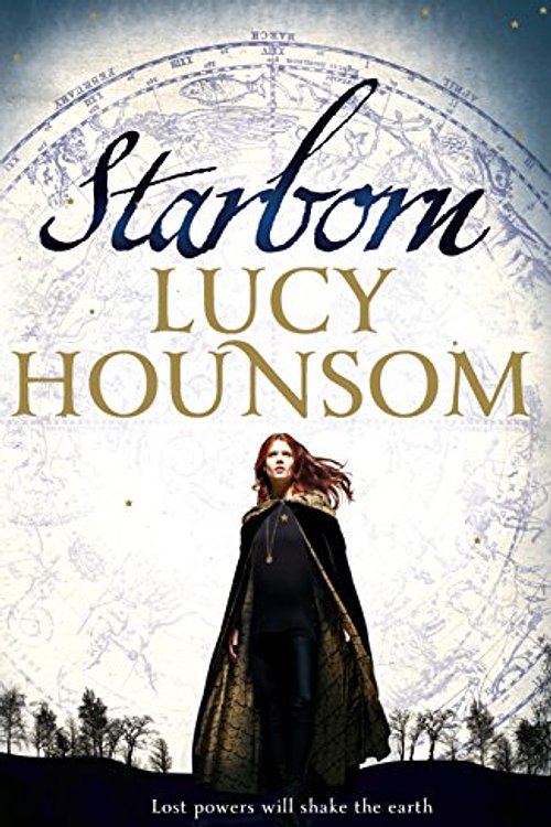 Cover Art for 9781447268451, Starborn: The Worldmaker trilogy: Book One by Lucy Hounsom