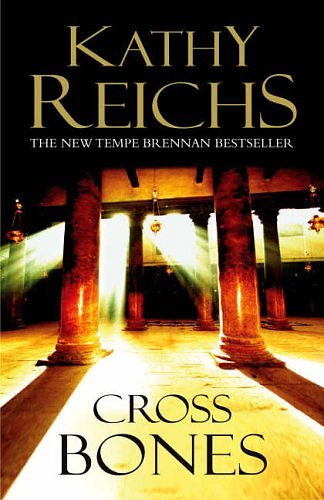 Cover Art for 9780434010417, Cross Bones by Kathy Reichs