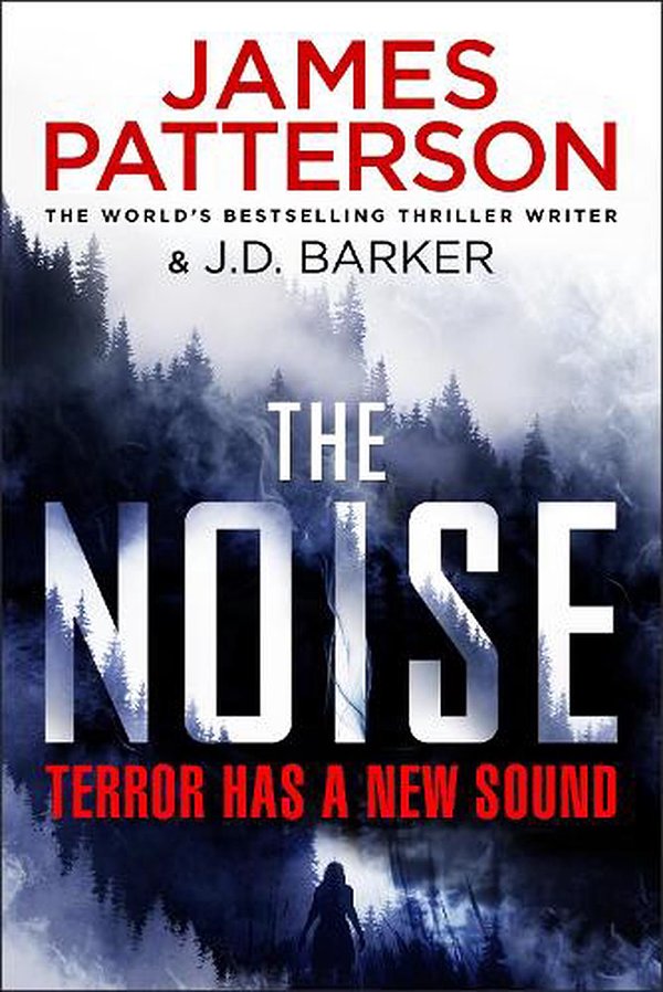 Cover Art for 9781529125467, The Noise by James Patterson