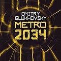 Cover Art for 9781473204294, Metro 2034 by Dmitry Glukhovsky