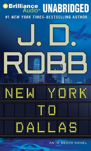 Cover Art for 9781441836328, New York to Dallas by J. D. Robb