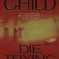 Cover Art for 9781436295550, Die Trying by Lee Child