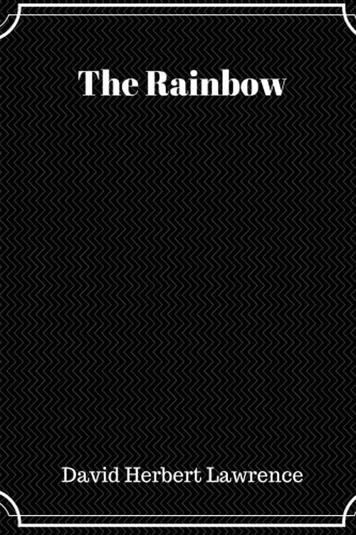 Cover Art for 9781973817307, The Rainbow by D. H. Lawrence