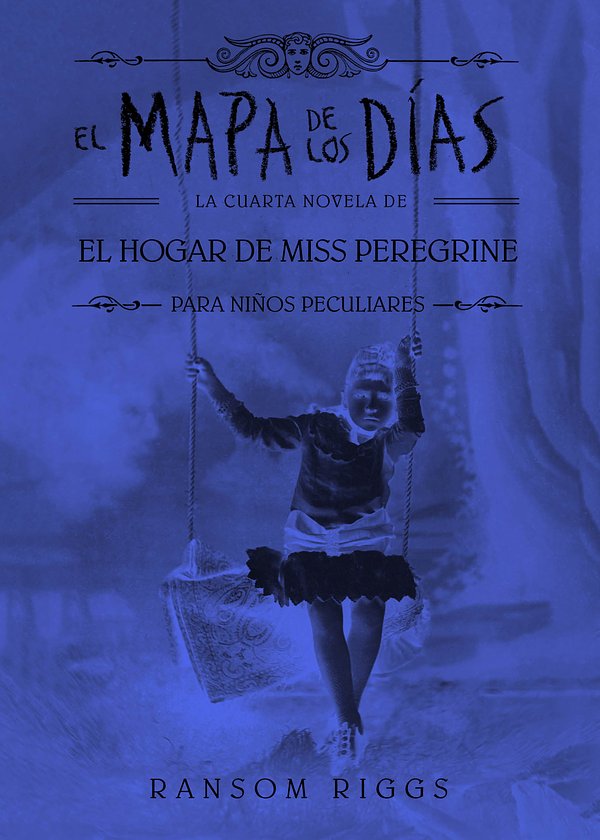 Cover Art for 9786073177535, El mapa de los días/ A Map of Days by Ransom Riggs