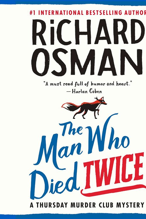 Cover Art for 9780593451489, The Man Who Died Twice by Richard Osman
