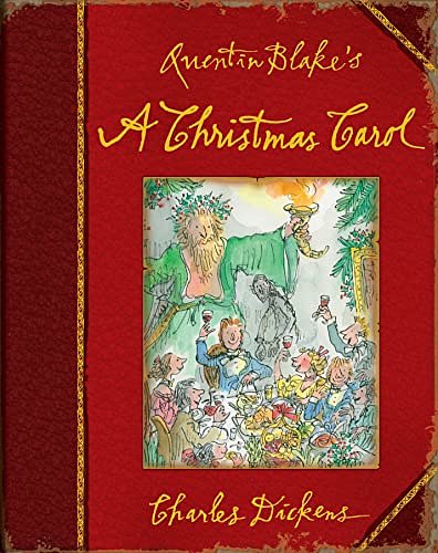 Cover Art for 9781843651215, Quentin Blake's a Christmas Carol by Charles Dickens