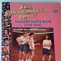 Cover Art for 9780590925853, Mallory Hates Boys (And Gym) (The Baby-Sitters Club, #59) by Ann M. Martin