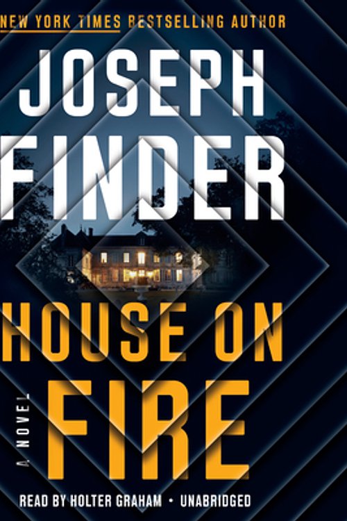 Cover Art for 9781524723712, House on Fire by Joseph Finder