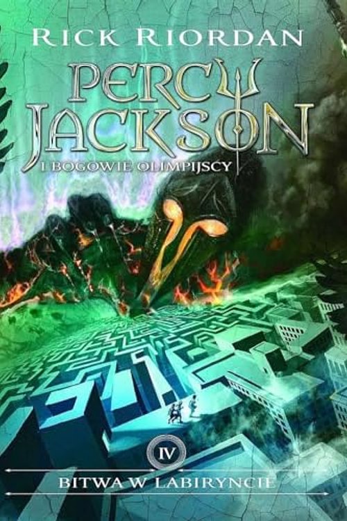 Cover Art for 9788367071284, Percy Jackson i Bogowie Olimpijscy Tom 4 Bitwa w Labiryncie by Rick Riordan