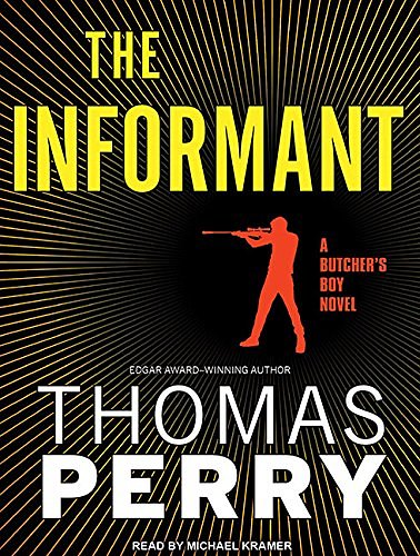 Cover Art for 9781400169559, The Informant by Thomas Perry