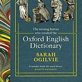 Cover Art for B0BZKPPB5V, The Dictionary People: The unsung heroes who created the Oxford English Dictionary by Sarah Ogilvie