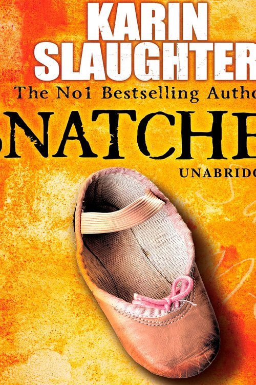 Cover Art for 9781473505438, Snatched by Karin Slaughter, Kathleen Early